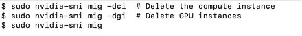 Figure shows the commands required to run when turning off MIG instances.
