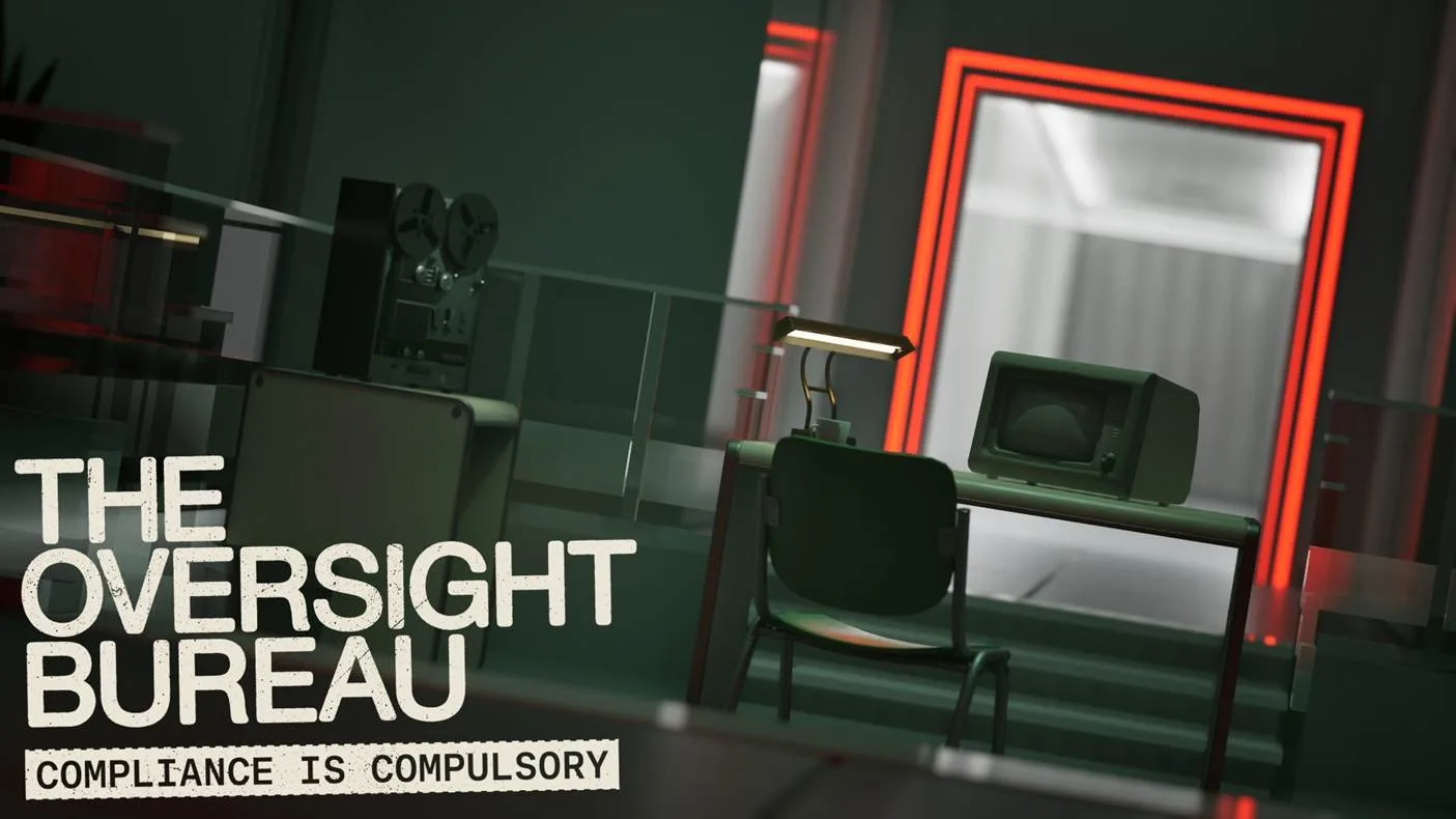 Image showing an empty chair and desk with retro monitor and lamp. Text at the bottom reads "THE OVERSIGHT BUREAU" accompanied by the phrase "COMPLIANCE IS COMPULSORY.”
